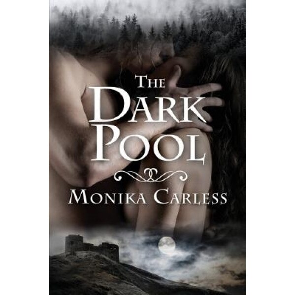 The Dark Pool, Monika Carless (Author)