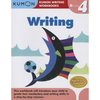 Writing, Grade 4, Kumon Publishing (Manufactured by) Writing, Grade 4, Kumon Publishing (Manufactured by)