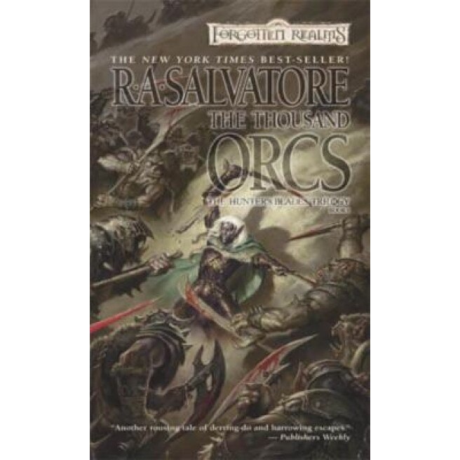 The Thousand Orcs, R. A. Salvatore