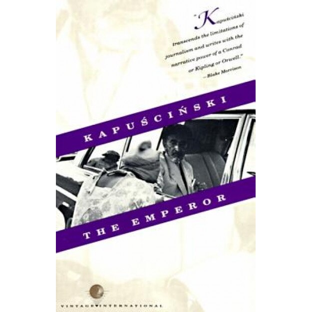 The Emperor, Ryszard Kapuscinski