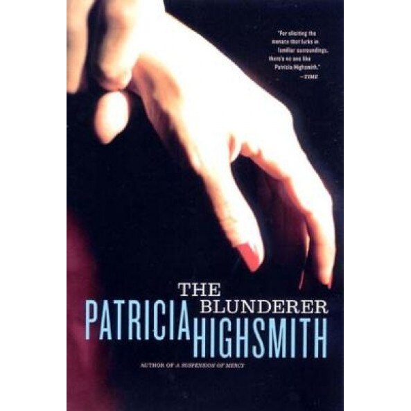 The Blunderer, Patricia Highsmith