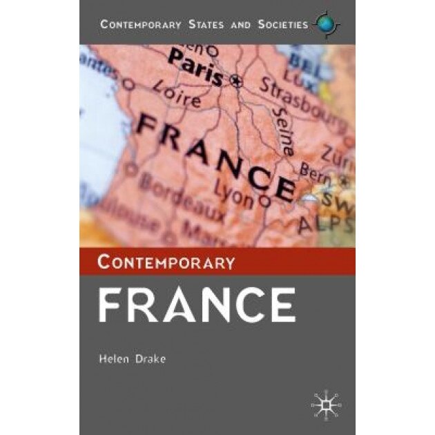 Contemporary France, Helen Drake (Author)