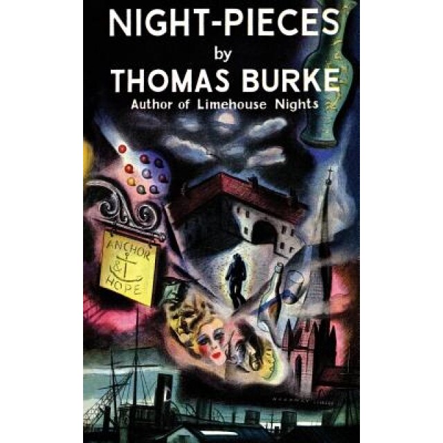 Night-Pieces (Valancourt 20th Century Classics), Thomas Burke (Author)