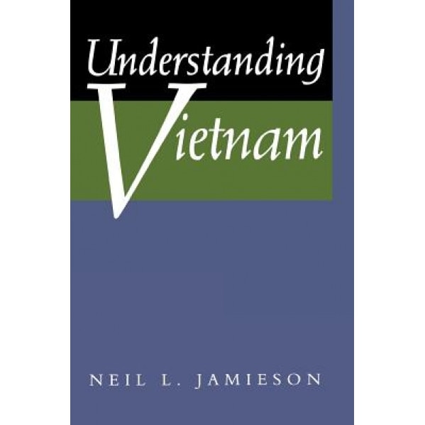 Understanding Vietnam, Neil L. Jamieson (Author)