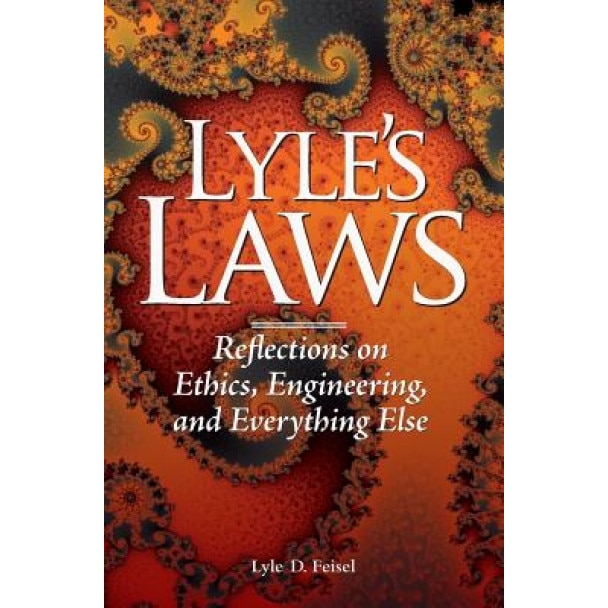 Lyle's Laws, Lyle D. Feisel (Author)