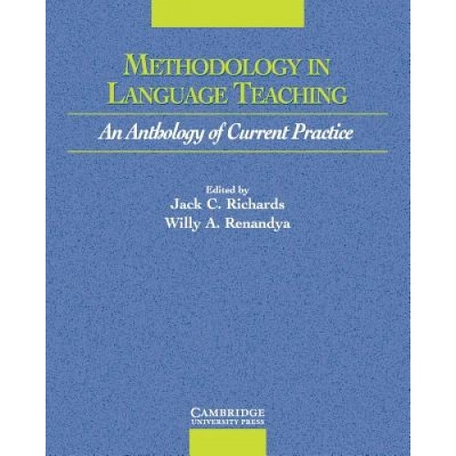 Methodology in Language Teaching: An Anthology of Current Practice, Jack C. Richards