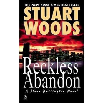 Reckless Abandon, Stuart Woods Reckless Abandon, Stuart Woods