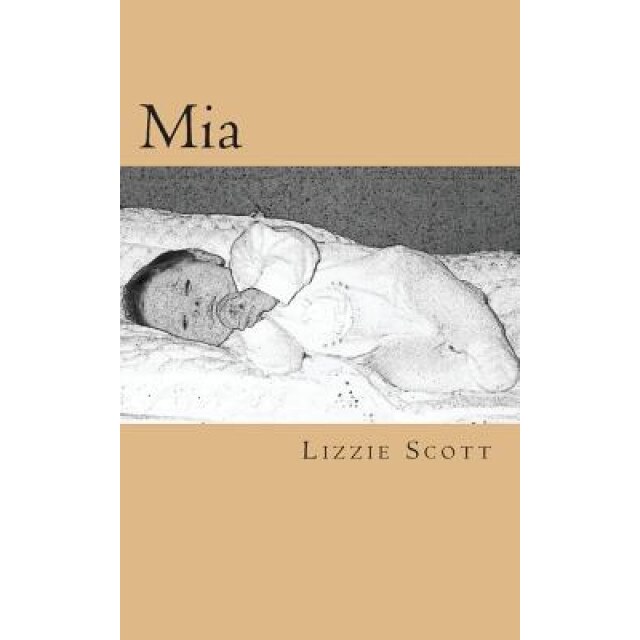 MIA, Mrs Lizzie Scott (Author)