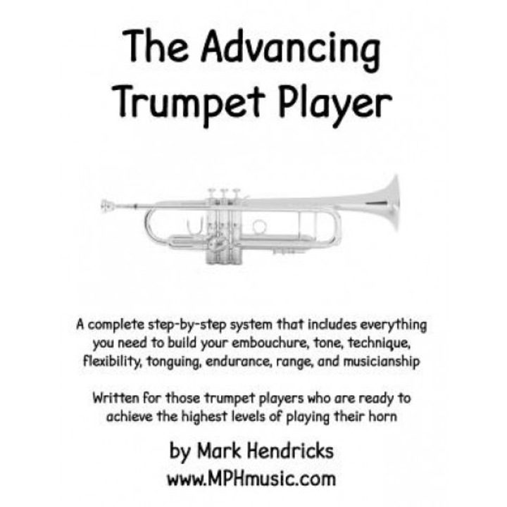 The Advancing Trumpet Player, Mark Hendricks (Author)