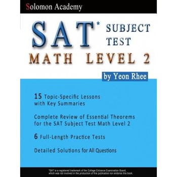 Solomon Academy's SAT Subject Test Math Level 2, Yeon Rhee (Author) Solomon Academy's SAT Subject Test Math Level 2, Yeon Rhee (Author)