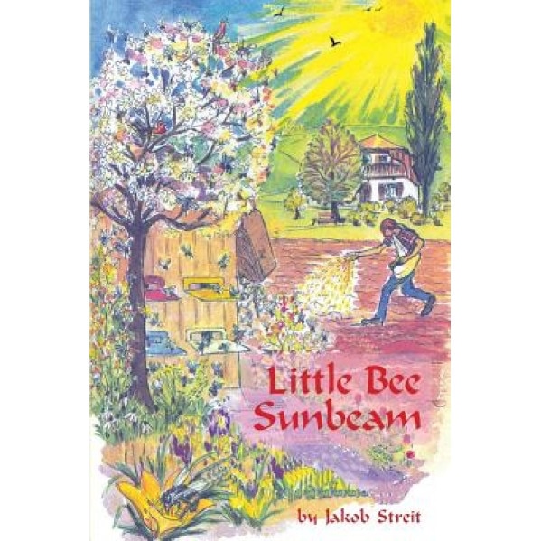 Little Bee Sunbeam, Jakob Streit (Author)