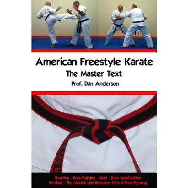 American Freestyle Karate - The Master Text, Dan Anderson (Author)