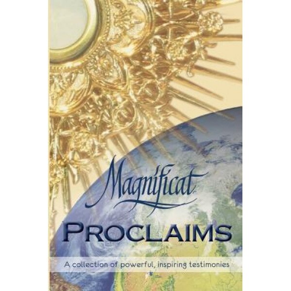 Magnificat Proclaims, Magnificat Central Service Team (Author)