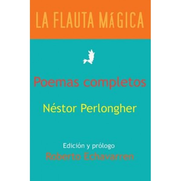 Poemas Completos, Nestor Perlongher (Author)