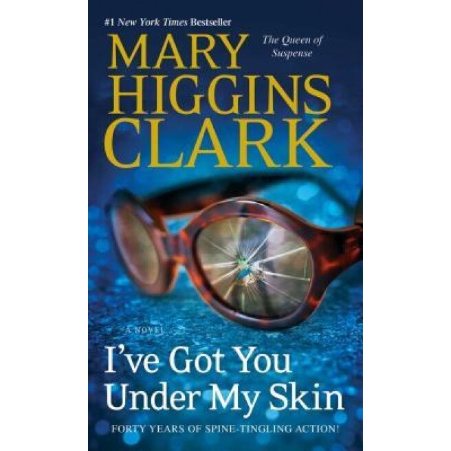 I've Got You Under My Skin, Mary Higgins Clark (Author)