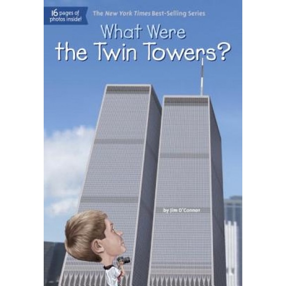 What Were the Twin Towers?, Jim O'Connor (Author)
