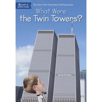What Were the Twin Towers?, Jim O'Connor (Author) What Were the Twin Towers?, Jim O'Connor (Author)