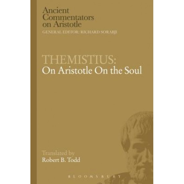 Themistius: On Aristotle on the Soul, Robert B. Todd (Author)