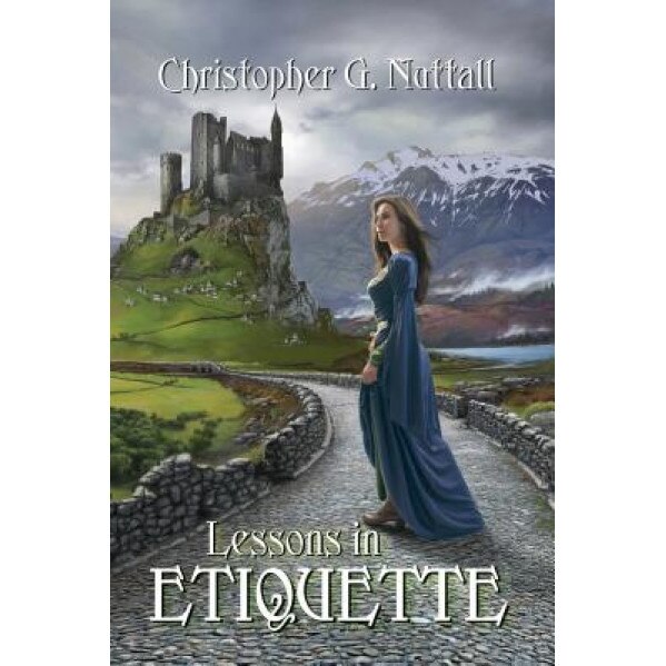 Lessons in Etiquette, Christopher G. Nuttall (Author)
