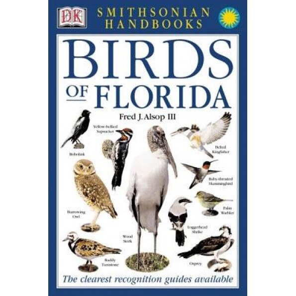 Birds of Florida, Fred J., III Alsop, DK Publishing