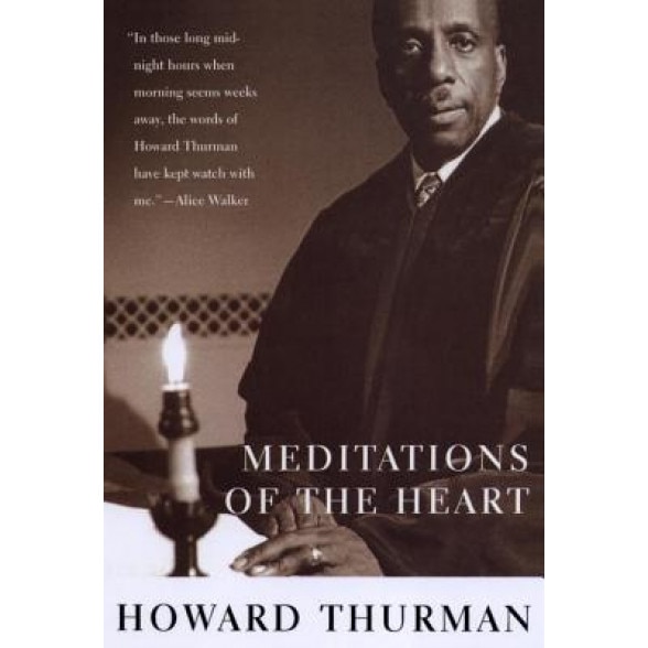 Meditations of the Heart, Howard Thurman