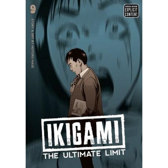Ikigami: The Ultimate Limit, Volume 9, Motoro Mase (Author)