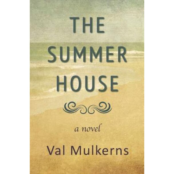 The Summerhouse, Val Mulkerns (Author)