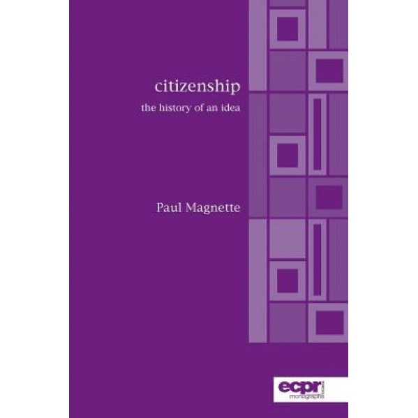 Citizenship: The History of an Idea, Paul Magnette (Author)