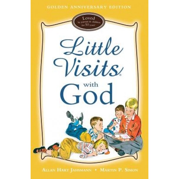 Little Visits with God, Allan Hart Jahsmann (Author)
