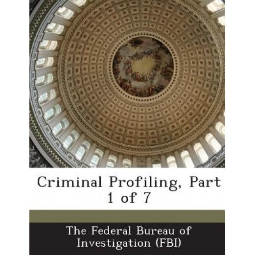 Criminal Profiling, Part 1 of 7,