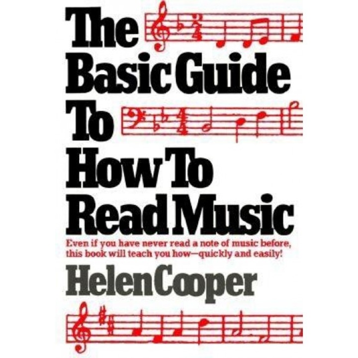 The Basic Guide to How to Read Music, Helen Cooper