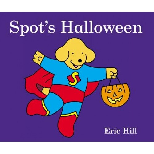 Spot's Halloween, Eric Hill (Author)