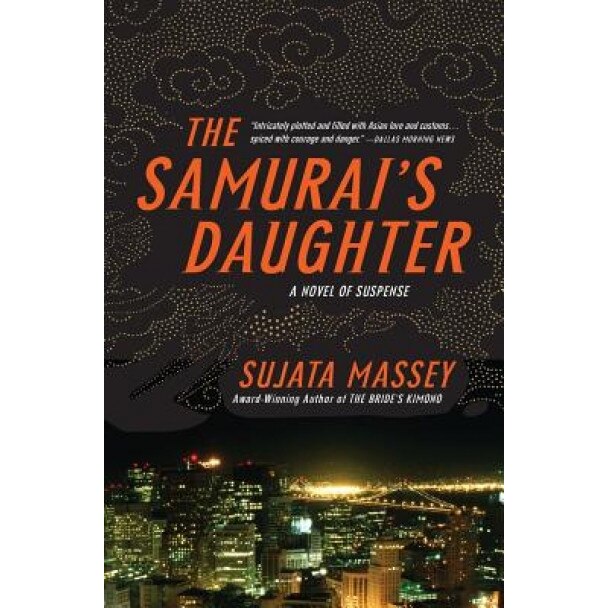 The Samurai's Daughter, Sujata Massey (Author)
