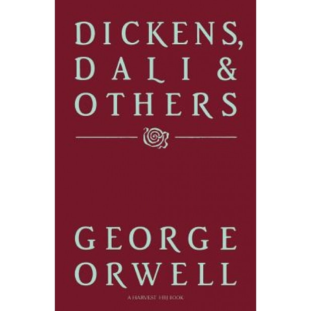 Dickens, Dali & Others, George Orwell (Author)