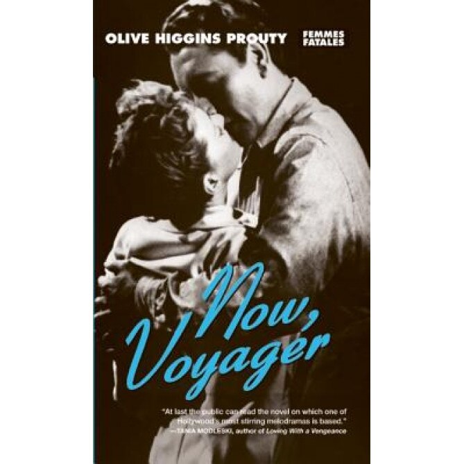 Now, Voyager, Olive Higgins Prouty