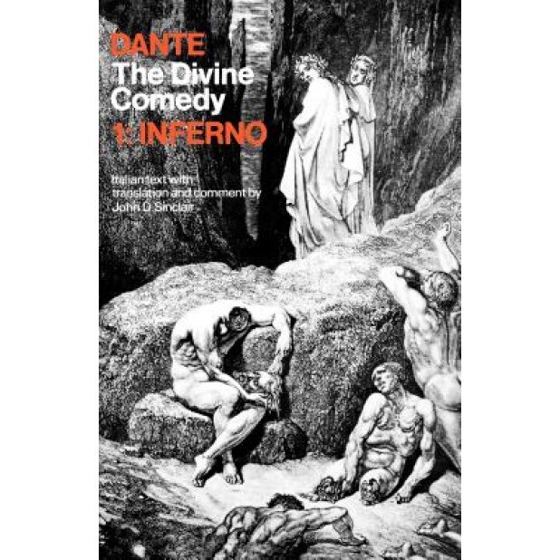 The Divine Comedy: Volume 1: Inferno, Dante Alighieri, Alighieri Dante Alighieri