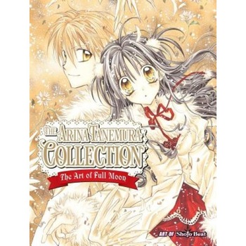 The Arina Tanemura Collection: The Art of Full Moon, Arina Tanemura The Arina Tanemura Collection: The Art of Full Moon, Arina Tanemura