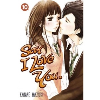 Say I Love You, Volume 10, Kanae Hazuki (Author) Say I Love You, Volume 10, Kanae Hazuki (Author)