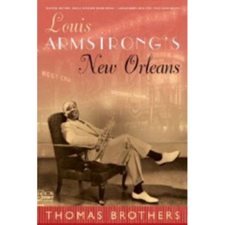 Louis Armstrong's New Orleans, Thomas Brothers (Author)
