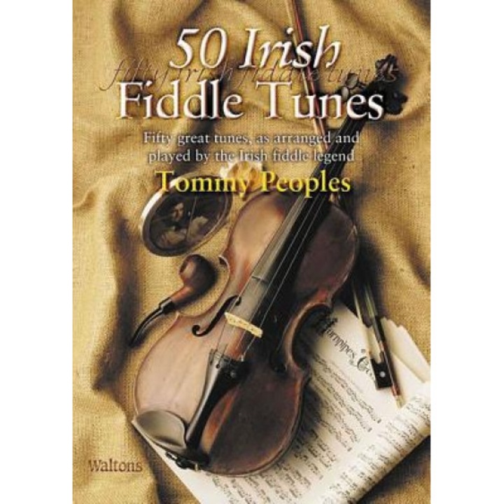 50 Irish Fiddle Tunes, Tommy Peoples (Author)