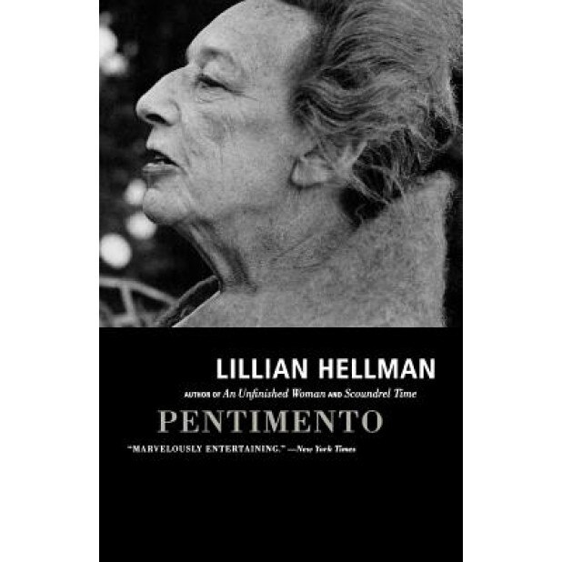 Pentimento, Lillian Hellman
