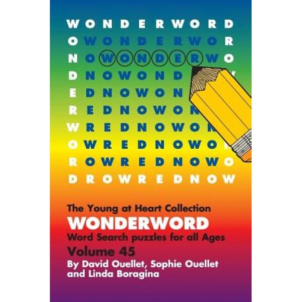 Wonderword Volume 45, David Ouellet (Author)