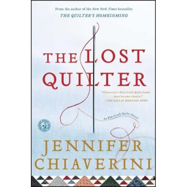 The Lost Quilter, Jennifer Chiaverini (Author)