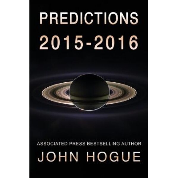 Predictions 2015-2016 - John Hogue (Author)