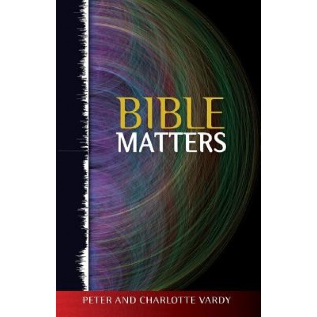 Bible Matters, Peter Vardy (Author)