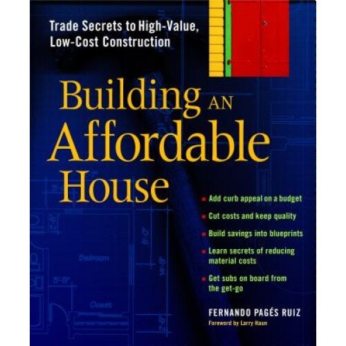 Building an Affordable House, Fernando Pages Ruiz