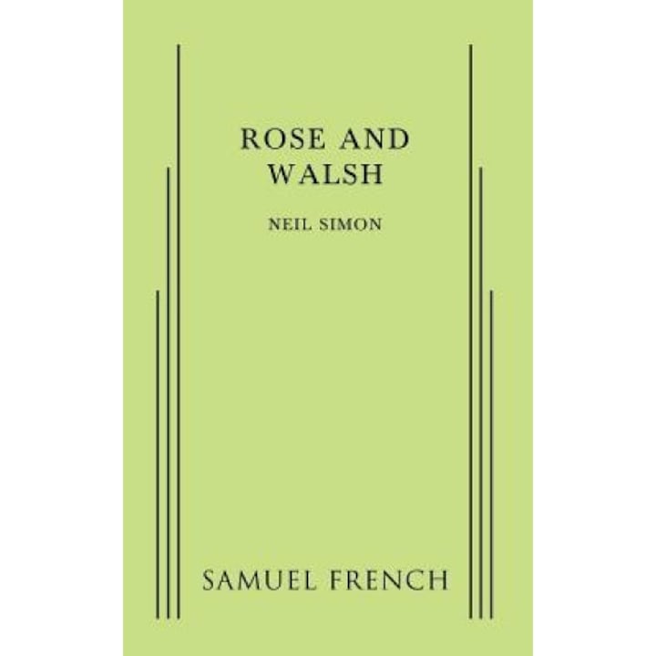 Rose and Walsh, Neil Simon (Author)