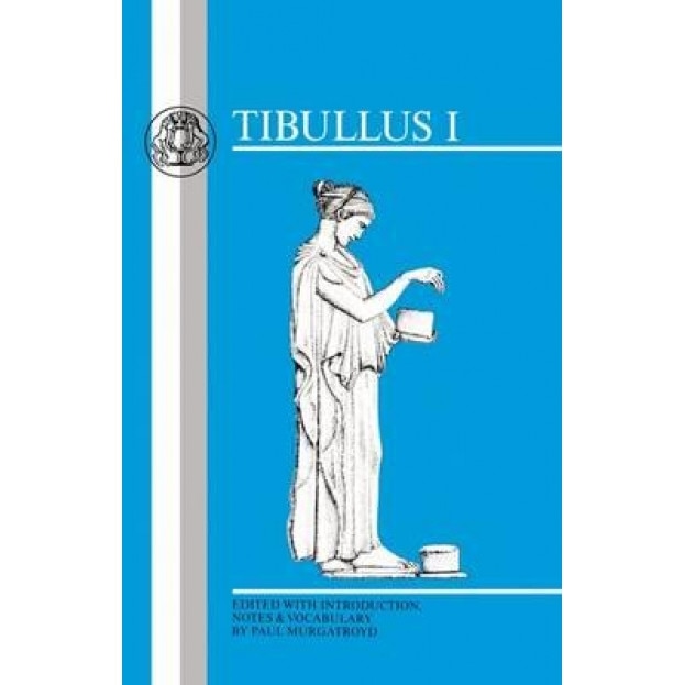 Tibullus: Elegies I, Albius Tibullus (Author)