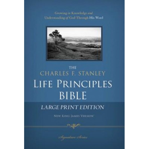 Charles F. Stanley Life Principles Bible-NKJV-Large Print, Charles F. Stanley (Editor)