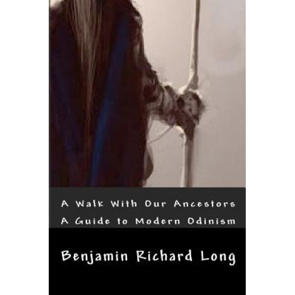 A Walk with Our Ancestors, Benjamin Richard Long (Author)